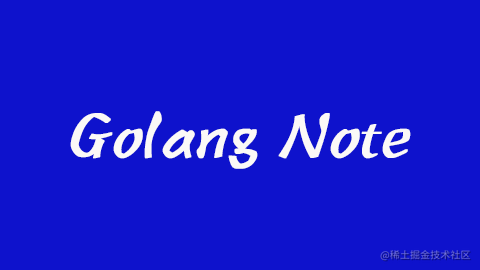 Golang Note