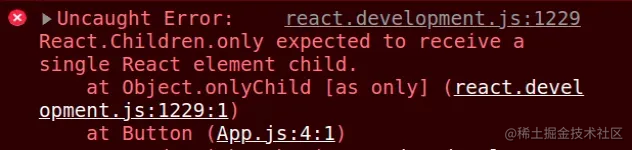 React报错之React.Children.only expected to receive single React element child